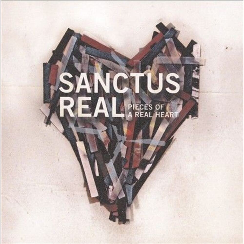 Pieces of a Real Heart by Sanctus Real (CD, Mar-2010, Sparrow Records)